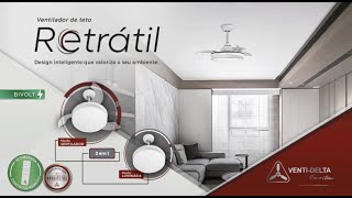 [LANÇAMENTO] Ventilador de Teto Retrátil Bivolt da Venti-Delta .