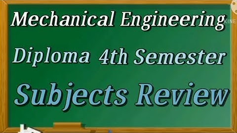 Mechanical Engineering 4th semester Subjects 2021-22//For Polytechnic Students.