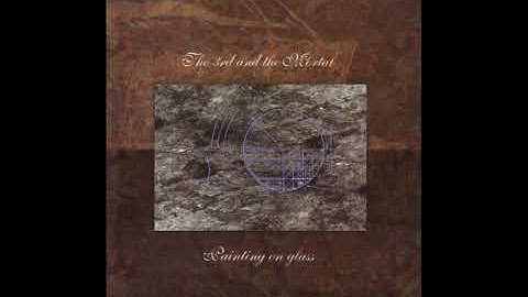 The 3rd and the Mortal- Painting on Glass (Album 1996)