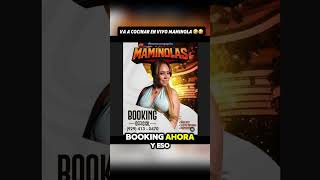 🤣🤣Los bookings de Maminola cocinar en vivo 🤣🤣