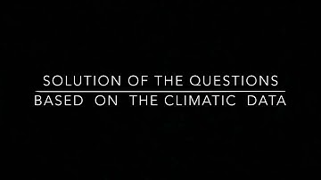 Questions on climatic data - Part 1 : Class 10
