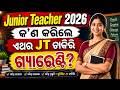 Odisha Junior Teacher Recruitment 2026 | How to Crack JT Exam on First Attempt#assistantteacher