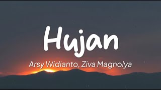 Arsy Widianto, Ziva Magnolya - Hujan (Lirik)