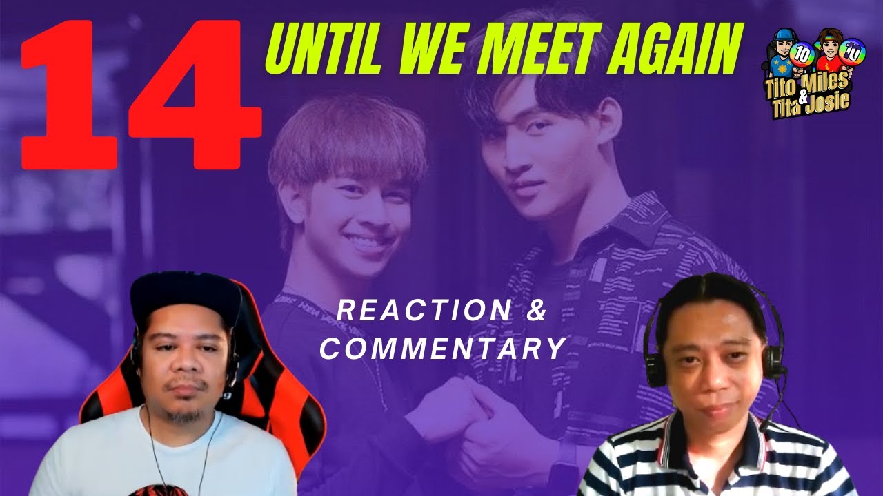 ด้ายแดง Until We Meet Again: Episode 14 Reaction & Commentary - YouTube