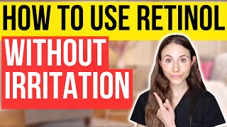 How To Use Retinol Without Irritation | Dermatologist Tips