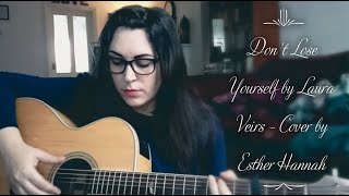 Don&#39;t Lose Yourself (Laura Veirs) cover by Esther Hannah