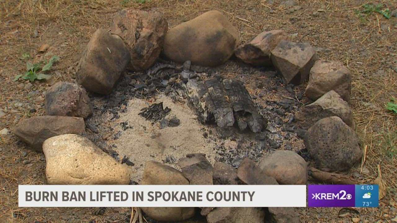 Spokane County burn ban restrictions lifted YouTube