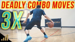 How to: DEADLY Triple Combo Moves to BREAK ANKLES and Shift Your Defender!