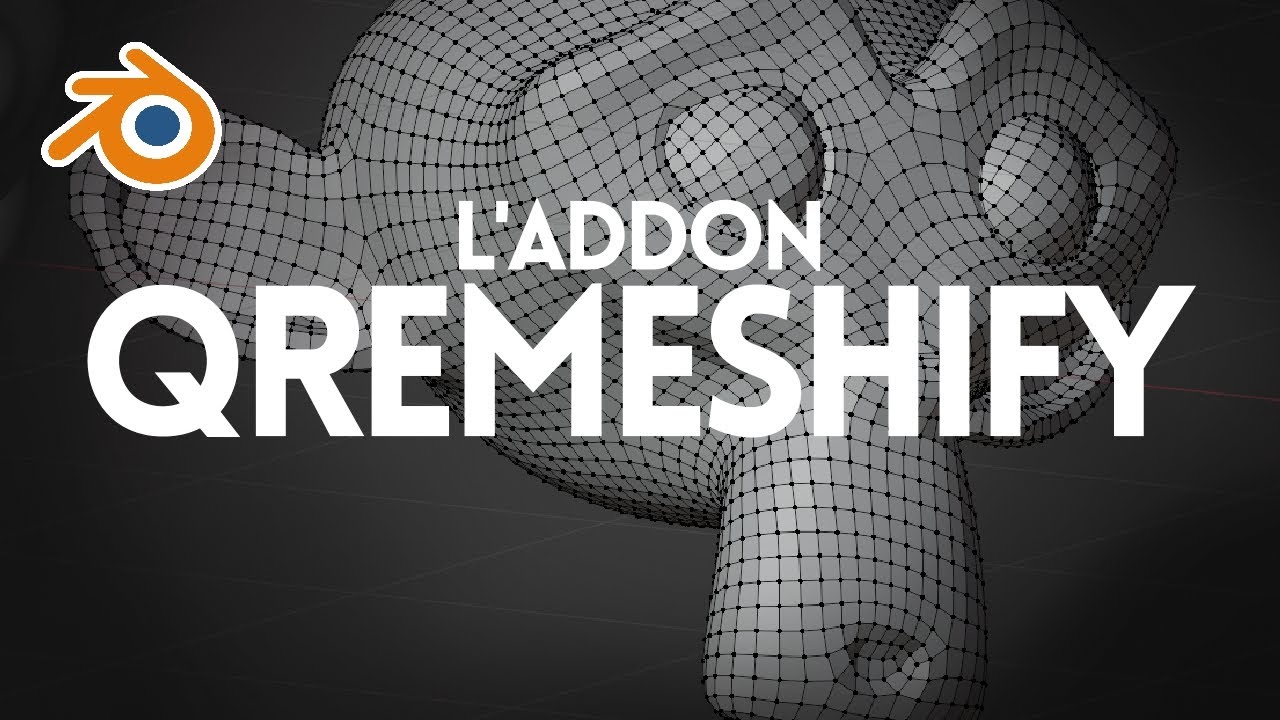 Blender : L'addon QRemeshify