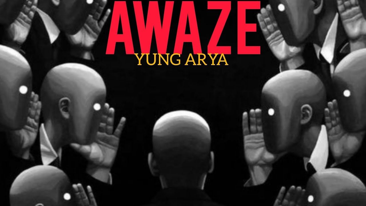 YUNG ARYA - Awaze | Prod by 