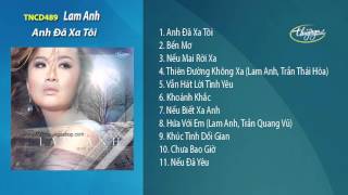 Anh Đã Xa Tôi - Lam Anh