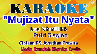 Karaoke Mujizat Itu Nyatanada Rendah Wanita Ddoputri Siagianlagu Rohanilirik Lagu