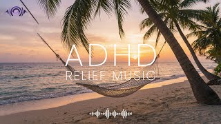 ADHD Relief Music | Stress Less | Beautiful Ambient Mix | Offline Mode screenshot 4