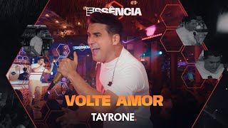 Tayrone - Volte Amor Dvd Essência