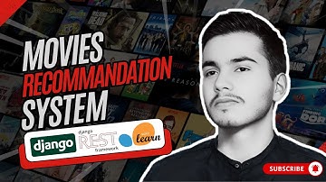 Build a Movie Recommendation System | Django, Django REST Framework, React, and Scikit-learn