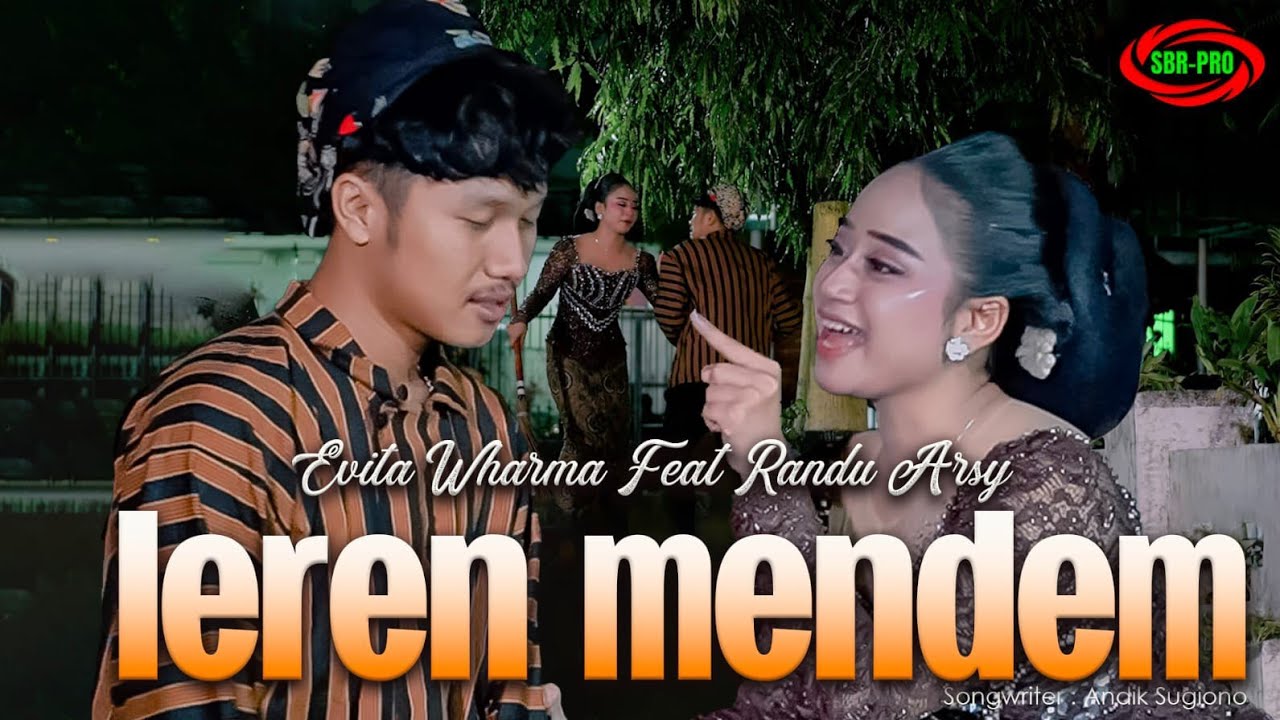 EVITA WHARMA FEAT RANDU ARSY - LEREN MENDEM ( Official Video Music )