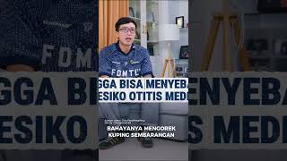 BAHAYA MENGOREK KUPING SEMBARANGAN #drtirta #infokesehatan #tirtapengpengpeng