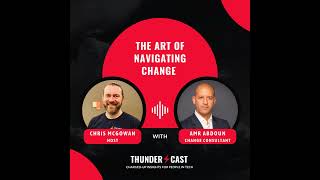 Ep 17: Amr Abdoun on the Art of Navigating Change