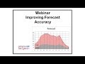 Webinar Replay   Improving Forecast Accuracy