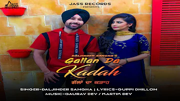 Gallan Da Kadah | (Dialogue)| Daljinder Sangha |  New Punjabi Songs 2018 | | Jass Records