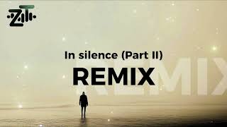 Zalvyn Torres  In Silence Part Ii Remix melodic Techno