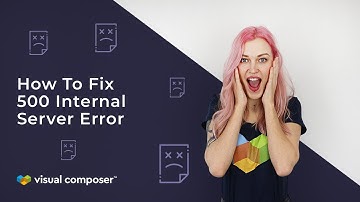 How to Fix 500 Internal Server Error