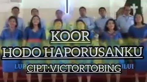 KOOR Hodo haporusanku Cipt:Victor Tobing.