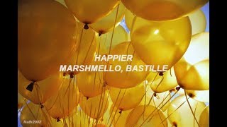 Happier - Marshmello, Bastille - Sub. Español