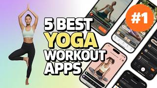 5 Best Yoga Workout Apps