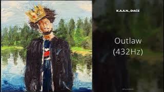 K.A.A.N., D-Ace - Outlaw (432Hz)