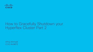 How to Gracefully Shutdown Your Hyperflex Cluster | Part 2: Finalizing the Process