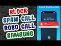 Block Spam & Robo Calls On The Samsung Phone Tamil