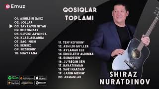 Shiraz Nuratdinov   Qosiqlar toplami music version I Шыраз Нуратдинов   Косыклар топламы