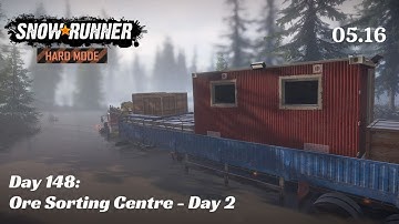 SnowRunner Hard Mode - R05 E16 - Ore Sorting Centre - Day 2