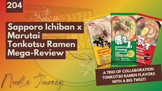 Sapporo Ichiban x Marutai Tonkotsu Ramen Mega-Review | Noodle Journey Episode 204
