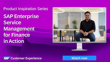 SAP Enterprise Service Management for Finance | Product Inspiration Series