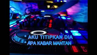 Funkot Aku Bukan Jodohnya x Apa kabar Mantan