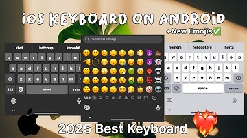 Best iOS 18 Keyboard For Android 2025 | Get real iPhone keyboard on Android phone #ioskeyboard