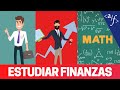 ¿Por qué estudiar finanzas?