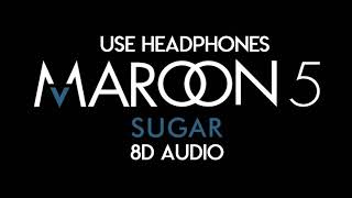 Maroon 5 - Sugar |  8D AUDIO