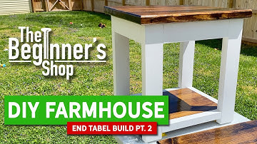 #DIY​ Farmhouse End Table Build Part 2 | For Beginners By A Beginner