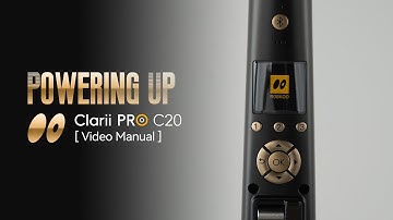 Powering Up | Clarii PRO C20 Video Manual