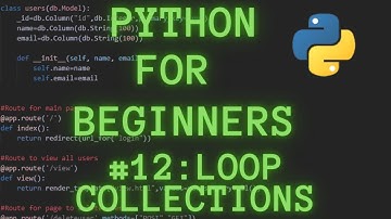 Python Programming for Beginners Tutorial 12 : Loop Data Collections
