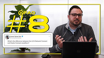 The Difference Between Network & Dante Connect Series Amps | LEA Professional FAQ #8