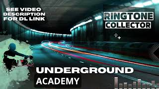 Ringtone 2023: Underground Academy - Amazing and beautiful ringtone for smartphone