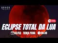 AO VIVO: ECLIPSE TOTAL DA LUA!!! | 2026