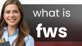 Fws Definition Of Fws