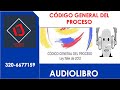 CÓDIGO GENERAL DEL PROCESO Colombia (AUDIOLIBRO) 📝👉 Cómo ser MEJOR Abogado (Parte I. Art. 1 al 163)