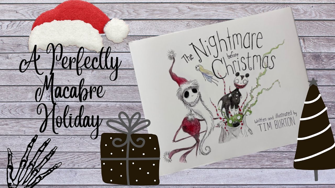 The Nightmare Before Christmas Written & Illustrated by Tim Bur