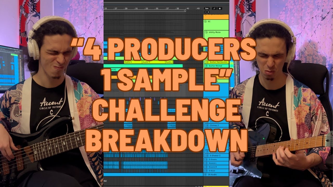"4 Producers 1 Sample" Challenge Submission + Breakdown